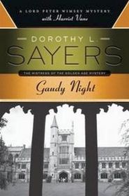 Gaudy Night (Lord Peter Wimsey, Bk 10)