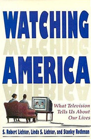 Watching America  (What Television Tells Us About Our Lives)