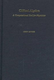 Clifford Algebra: A Computational Tool for Physicists