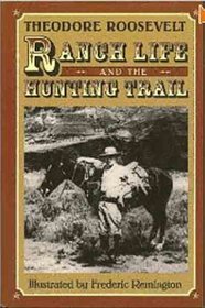 Ranch Life  the Hunting Trail