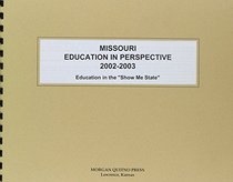 Missouri Education in Perspective 2002-2003