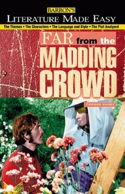 Far from the Madding Crowd (Summary, NOT the Novel) (Literature Made Easy Series)