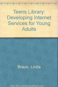 Teens.Library: Developing Internet Services for Young Adults