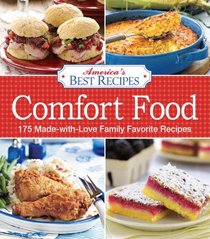 America's Best Recipes Comfort Food: 150 Made-with-love family favorite recipes