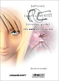 Parasite Eve : Official Strategy Guide