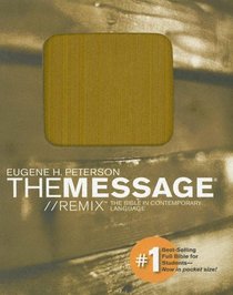 The Message// Remix: The Bible in Contemporary Language, Mustard