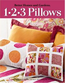Better Homes and Gardens 1-2-3 Pillows (Leisure Arts #4569)