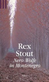 Nero Wolfe In Montenegro (The Black Mountain) (Nero Wolfe, Bk 24) (German Edition)