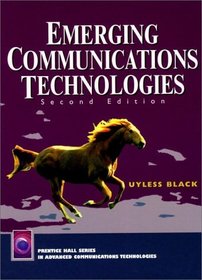 Emerging Communications Technologies (2nd Edition)