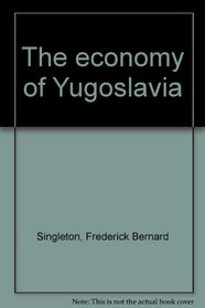 The economy of Yugoslavia