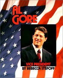 Al Gore: Vice President (Gateway Biographies)