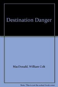 Destination Danger