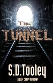 The Tunnel (Sam Casey Series)