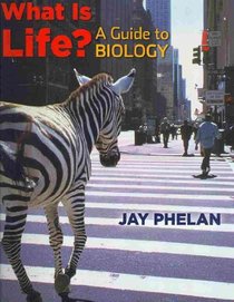 What Is Life? A Guide to Biology with Prep U Access Code& eBook Access Card