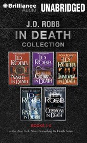 J. D. Robb In Death Collection 1: Naked in Death, Glory in Death, Immortal in Death, Rapture in Death, Ceremony in Death (In Death Series)