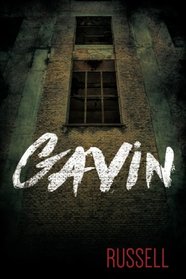 Gavin (The Gavin Nolan Biography) (Volume 1)