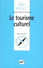 Le tourisme culturel