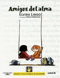 Amigos del Alma - Derecho a Crecer Al Amparo (Coleccion Derechos Del Nino) (Spanish Edition)