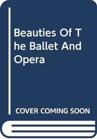 Beauties of the Opera and Ballet (The Lyric stage)