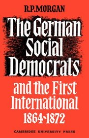 The German Social Democrats and the First International: 1864-1872