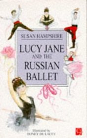 Lucy Jane and the Russian Ballet