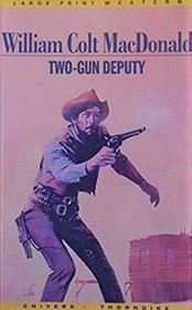 Two-Gun Deputy