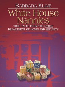 White House Nannies (Thorndike Press Large Print Nonfiction Series)