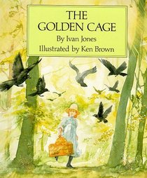 The Golden Cage