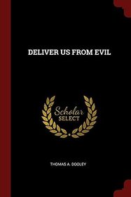 DELIVER US FROM EVIL