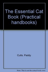 The Essential Cat Book (Practical handbooks)