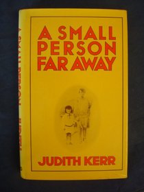 A Small Person Far Away