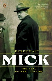 Mick: The Real Michael Collins