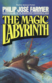 Magic Labyrinth (Riverworld, Bk 4)