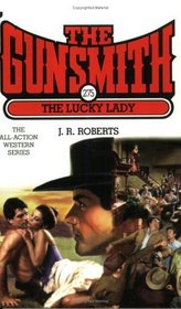 The Lucky Lady (Gunsmith, No 275)