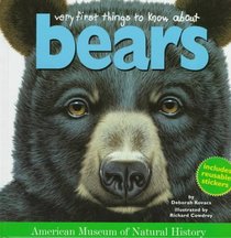 Very First Things to Know About Bears (Very First Things to Know about)