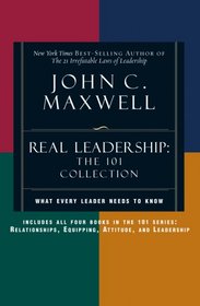 Real Leadership: The 101 Collection (101)