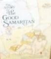 The Story of the Good Samaritan (An Alice in Bibleland Storybook)