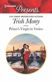 Prince's Virgin in Venice (Passion in Paradise, Bk 4) (Harlequin Presents, No 3742)