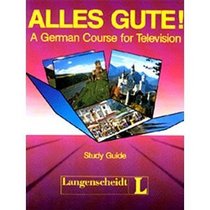 Alles Gute: Basic German for Communication