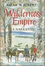 Wilderness Empire: A Narrative