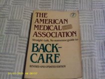 American Medical Association Guide to Backcare (The American Medical Association home health library)