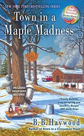 Town in a Maple Madness (Candy Holliday, Bk 8)