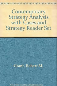 Contemporary Strategy Analysis with Cases and Strategy Reader Set