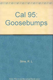 Cal 95: Goosebumps