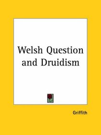 Welsh Question and Druidism