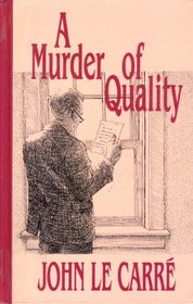 A Murder of Quality