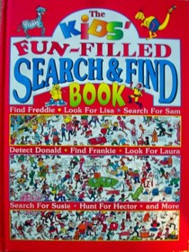 The Kids' Fun Filled Search and Find Book