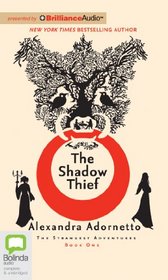 The Shadow Thief (Strangest Adventures Series)