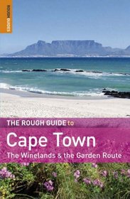 The Rough Guide to Cape Town and the Garden Route 2 (Rough Guide Travel Guides)