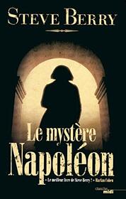 Le Mystere Napoleon (The Paris Vendetta) (Cotton Malone, Bk 5) (French Edition)